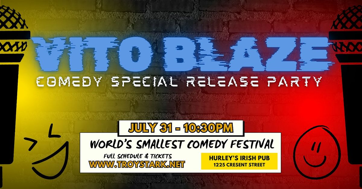 Vito Blaze Comedy Special Release Party #WSCF2