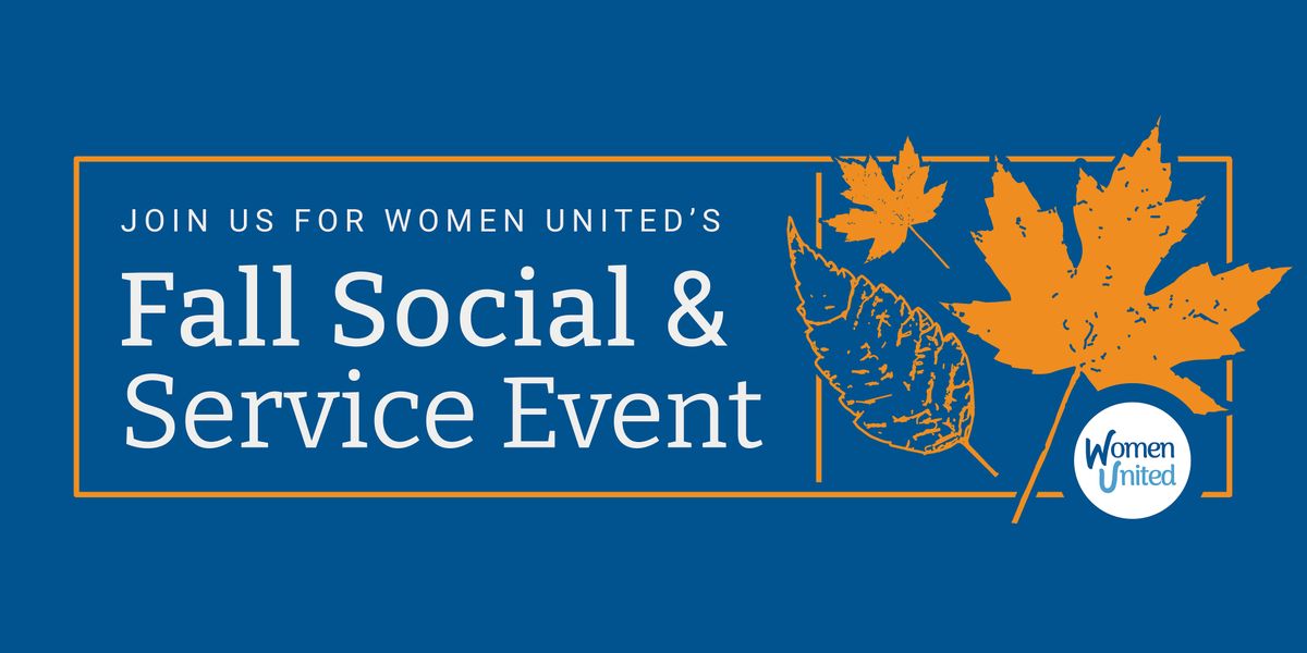 Women United Fall Social and Service