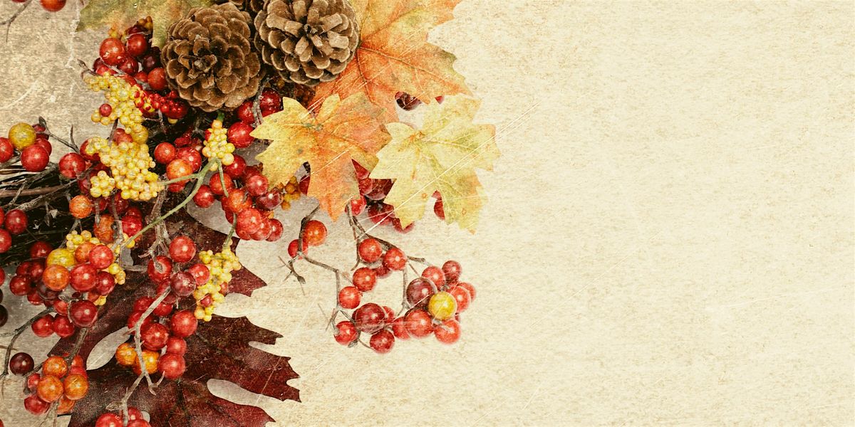 Fall Harvest Wreaths: Family Program (Ages 6+), $4 per person upon arrival