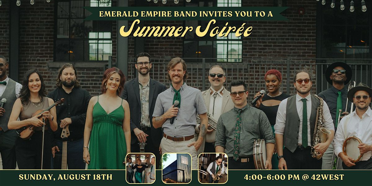 A Summer Soir\u00e9e with Emerald Empire Band
