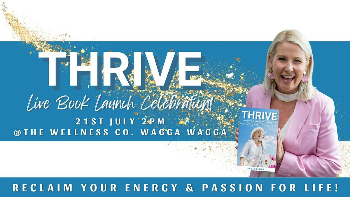 Wagga "Thrive" Book Launch Celebration