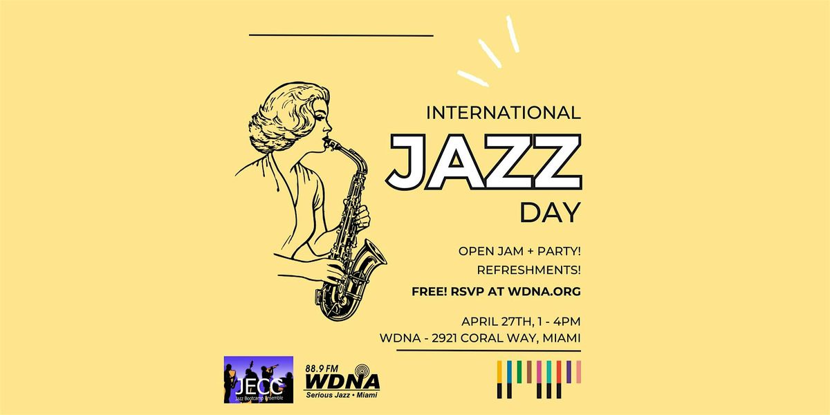 International Jazz Day Party + Jam!