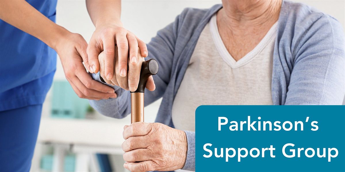 MCH Presents: Monthly Parkinson's Support Group