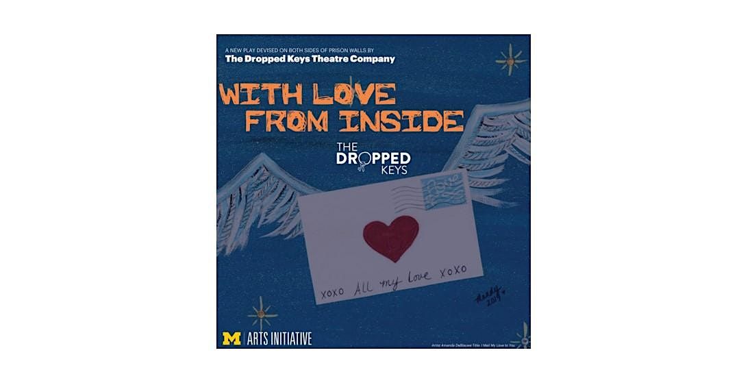 With Love, From Inside - An original play by The Dropped Keys