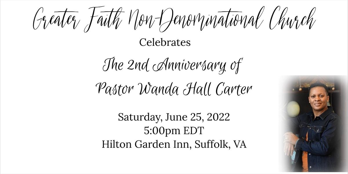 2nd Pastoral Anniversary for Pastor Wanda Hall Carter