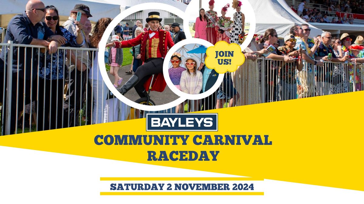 Bayleys Community Carnival Raceday - Celebrating Racing in the Bay