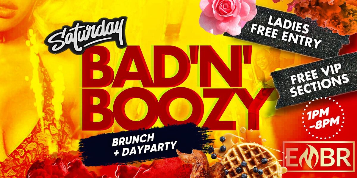 ATLANTA\u2019S BAD & BOOZY BRUNCH DAY PARTY