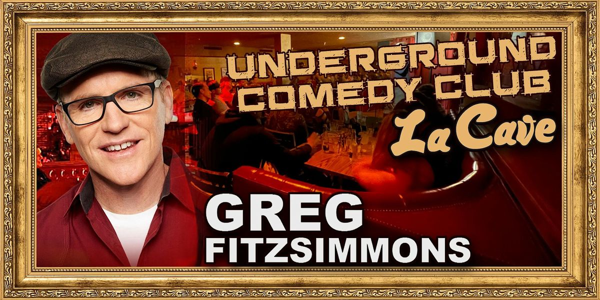 Greg Fitzsimmons at La Cave Comedy in Costa Mesa