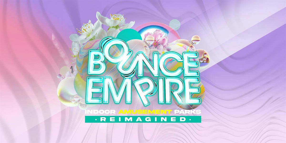 Bounce Empire All Day Passes