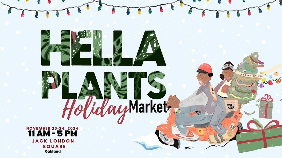 The Hella Plants Holiday Market