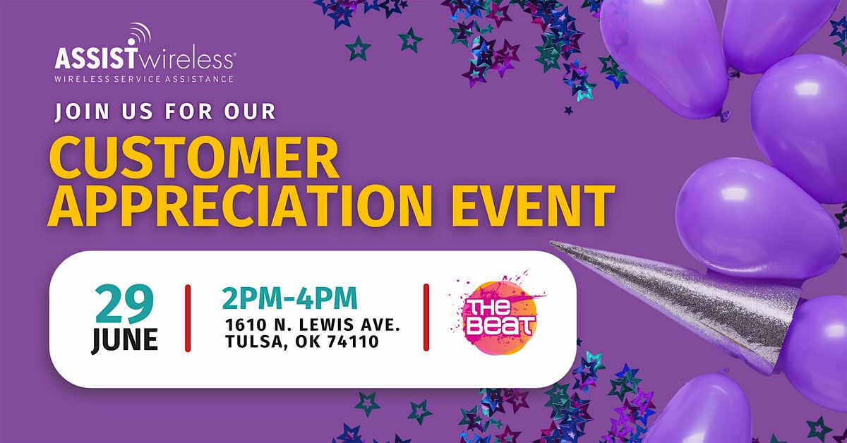 Assist Wireless Customer Appreciation Event - Tulsa