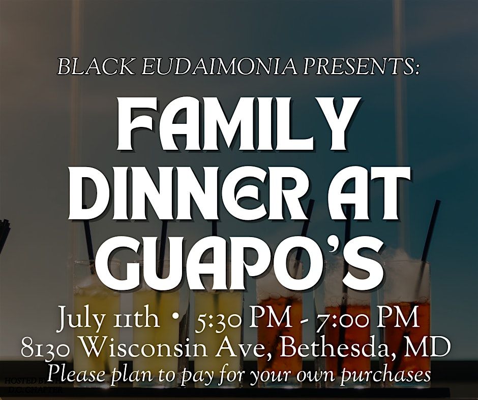 Black Eudaimonia's Community Dinner at Guapo's