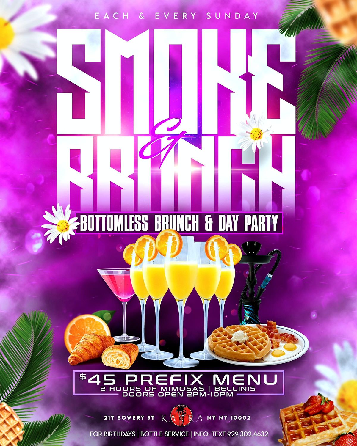 SMOKE & BRUNCH BOTTOMLESS BRUNCH & DAY PARTY Katra VegasWorld