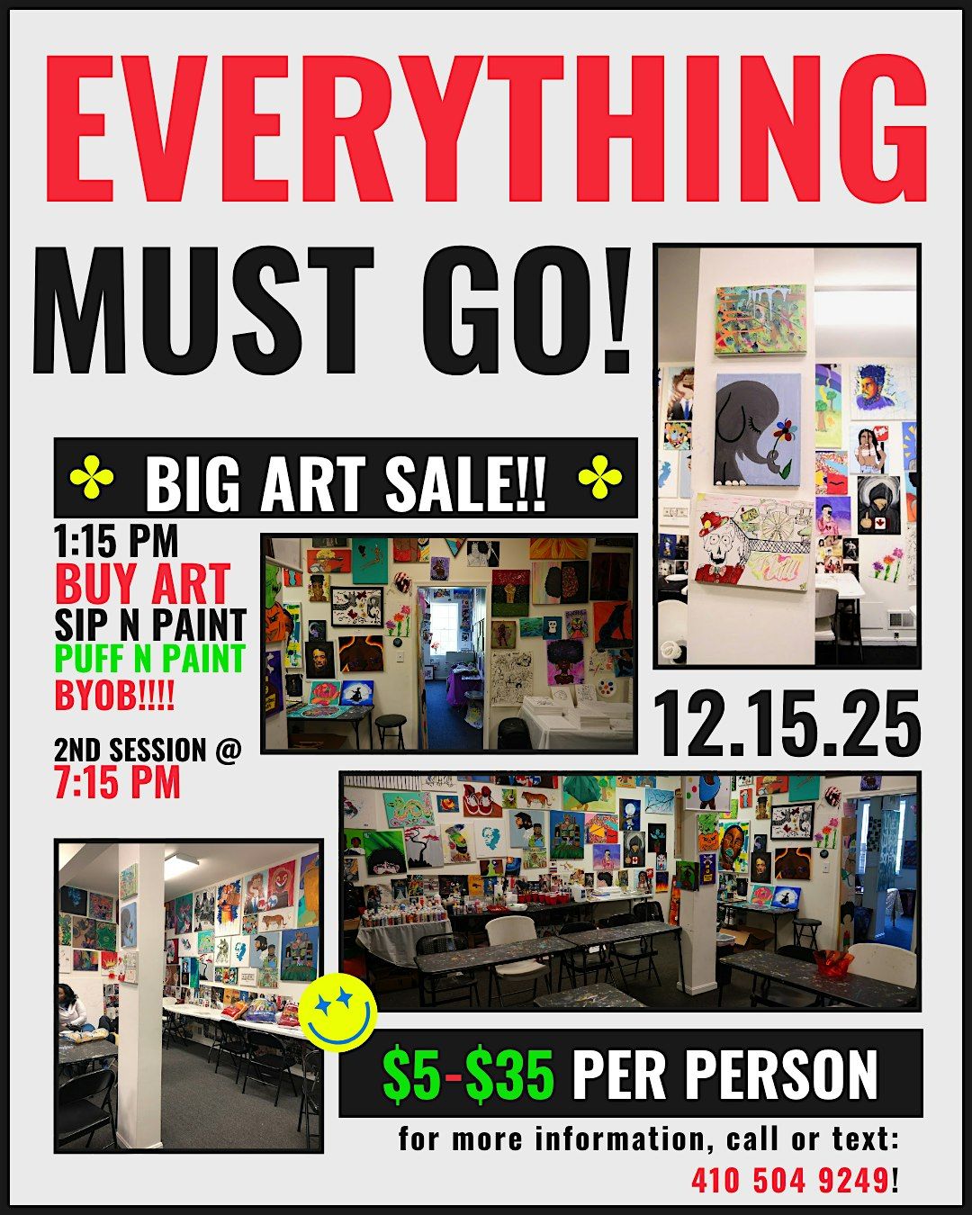 Everything Must Go! Big Art Sale + Sip, Puff n Paint Experience!