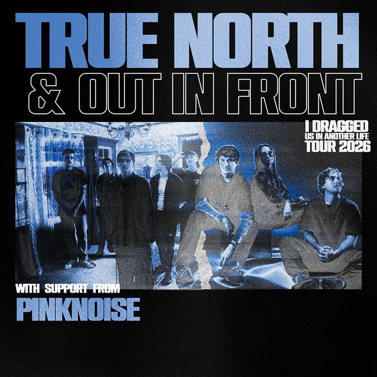 True North & Out In Front