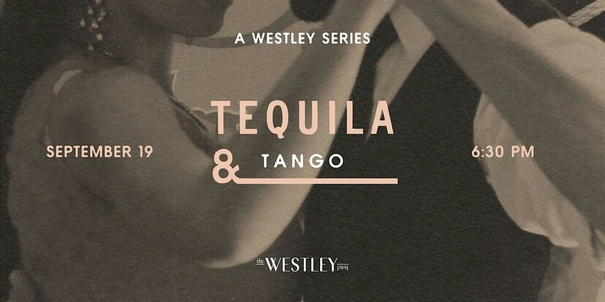 Tequila & Tango