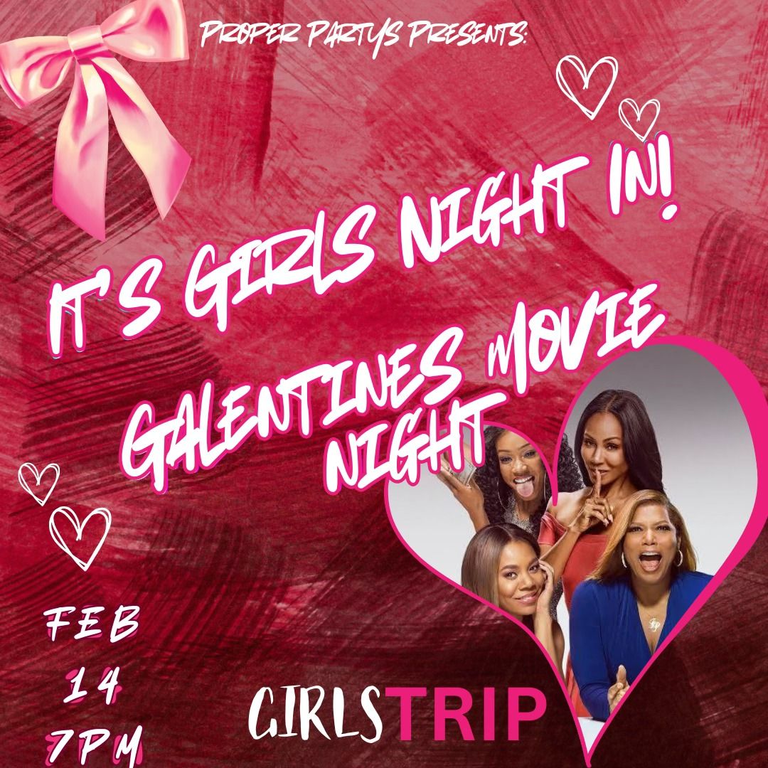 Galentines Day Movie Night