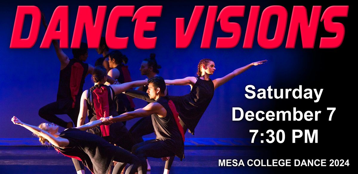 Dance Vision: Saturday, Dec 7th. 7:30 pm