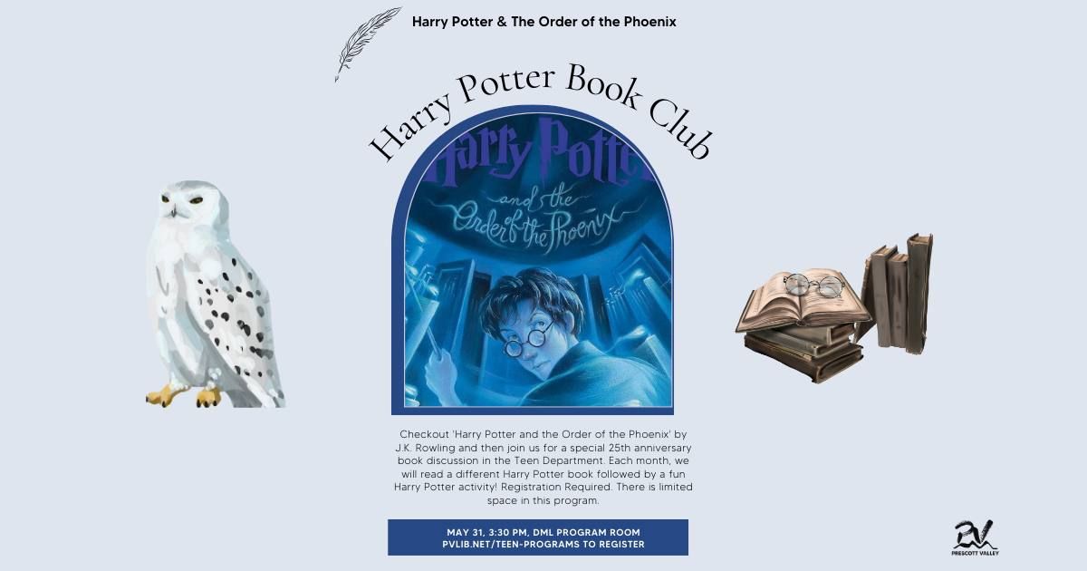 Teen Harry Potter Book Club: The Order of the Phoenix