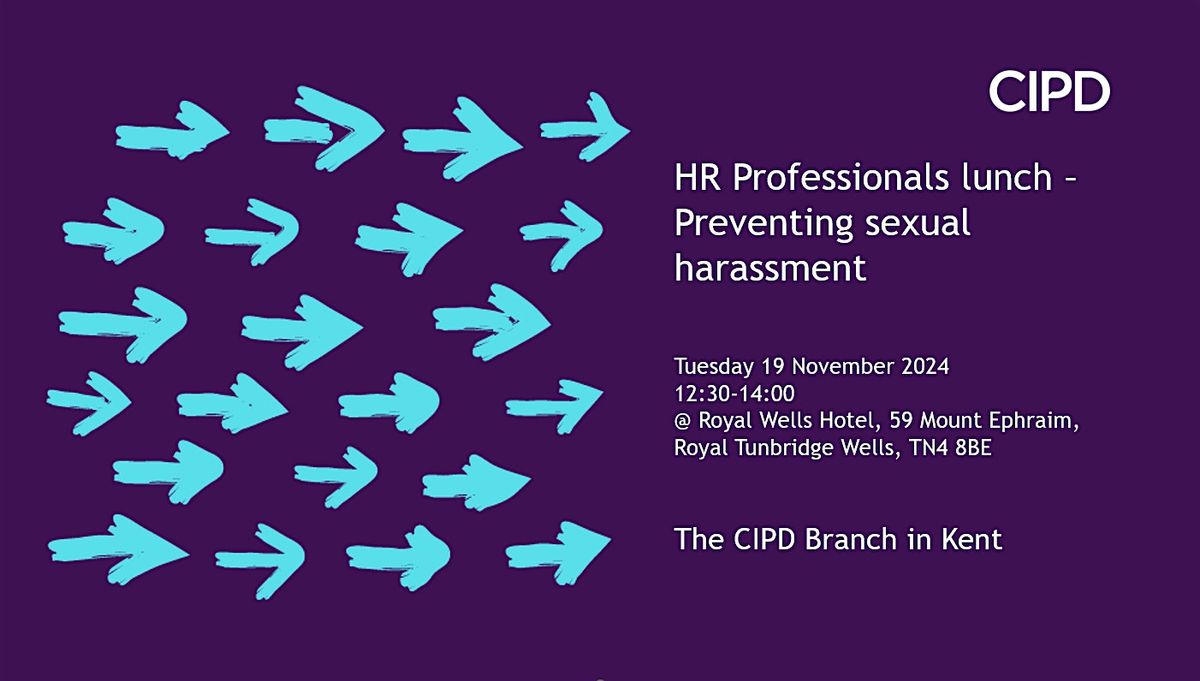 HR Professionals lunch \u2013 Preventing sexual harassment