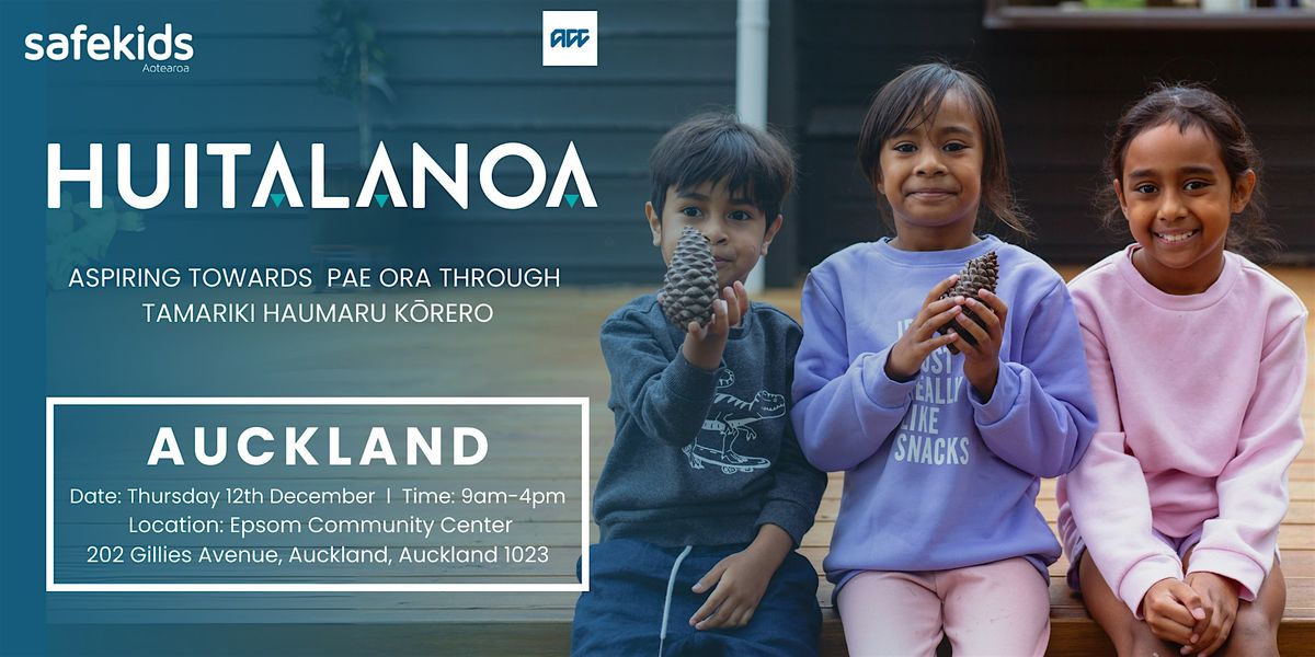 Huitalanoa: Aspiring Towards Pae Ora - Auckland