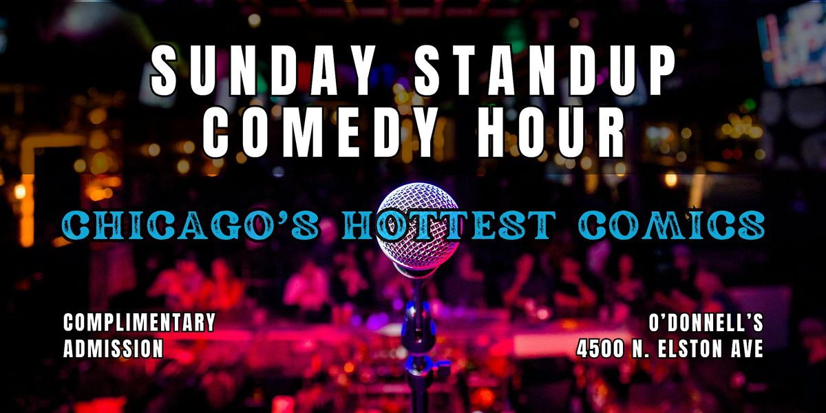 Sunday Standup Comedy Hour at O'Donnell's Chicago