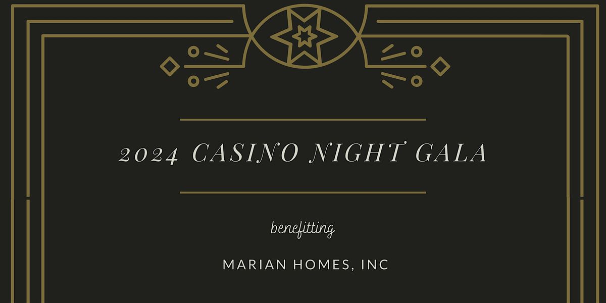 Marian Homes Casino Night Gala