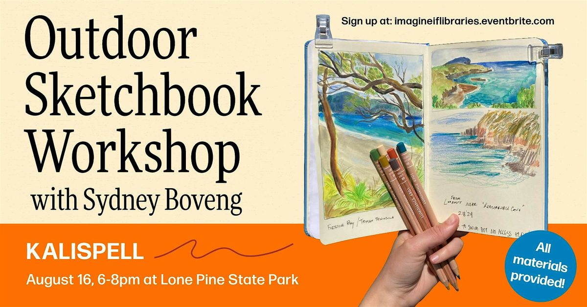 Outdoor Sketchbook Workshop with Sydney Boveng