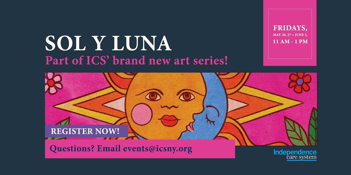 Sol y Luna (In-Person Event), 25 Elm Pl, Brooklyn, 20 May to 3 June