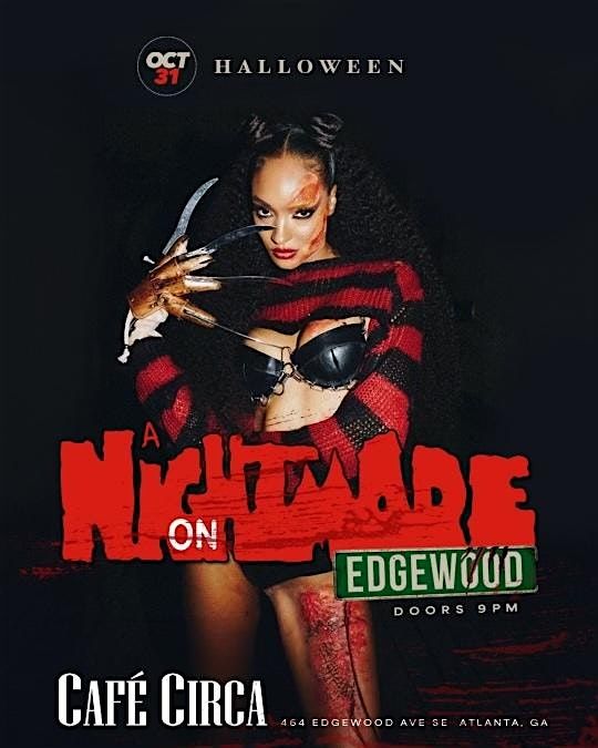 Nightmare of Edgewood St Halloween Night Costume Party @ Cafe Circa ATL