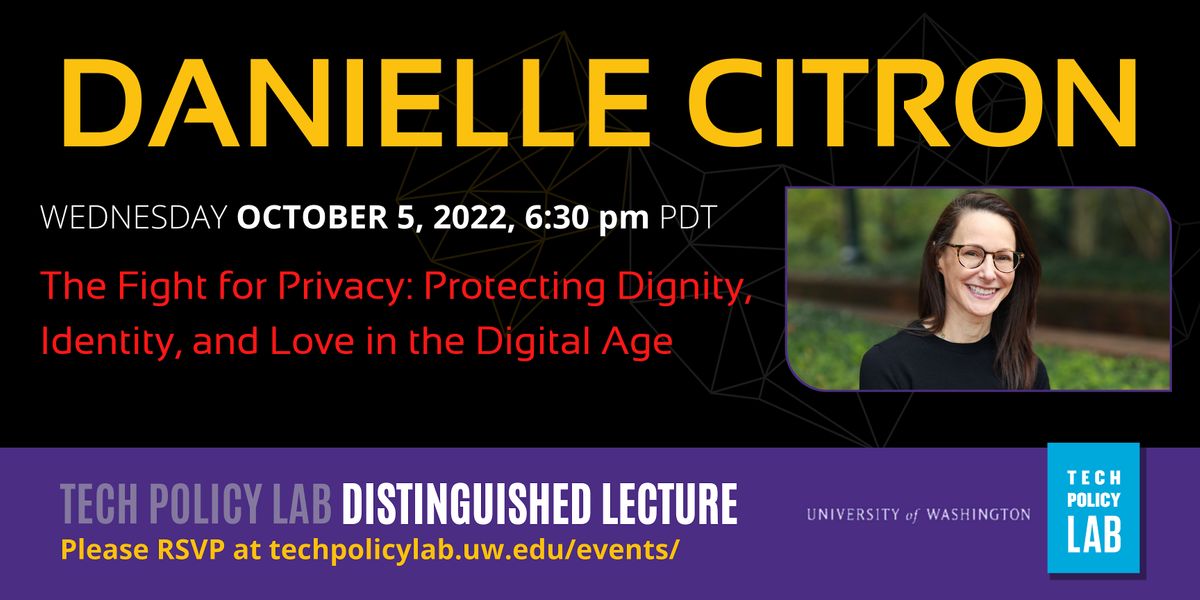 Tech Policy Lab Distinguished Lecture with Danielle Citron