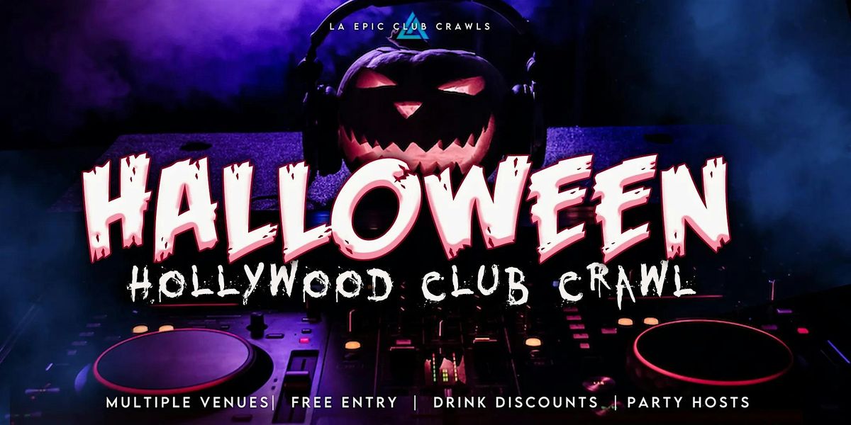 Halloween Hollywood Club Crawl