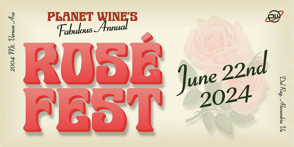 Seated Wine Tasting - Planet Wine's Summer Ros\u00e9 Fest 2024