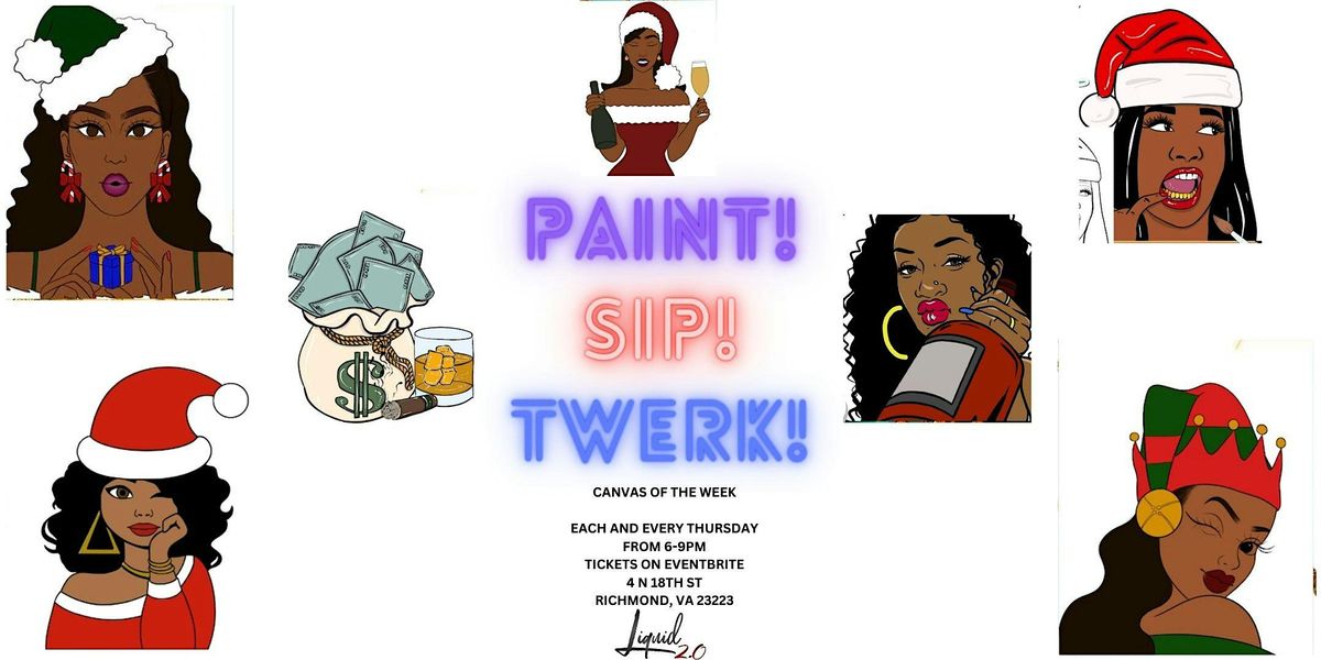 Sip Paint Twerk at Saturday Brunch