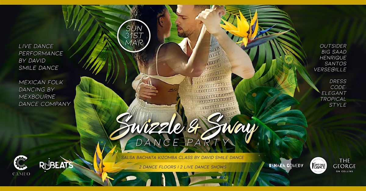 Swizzle and Sway Dance Party - Cinco De Mayo