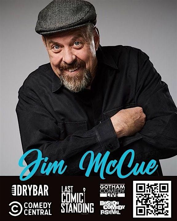 Comedy Show Starring National Headliner, Jim McCue. At the Community Oven Hampton NH