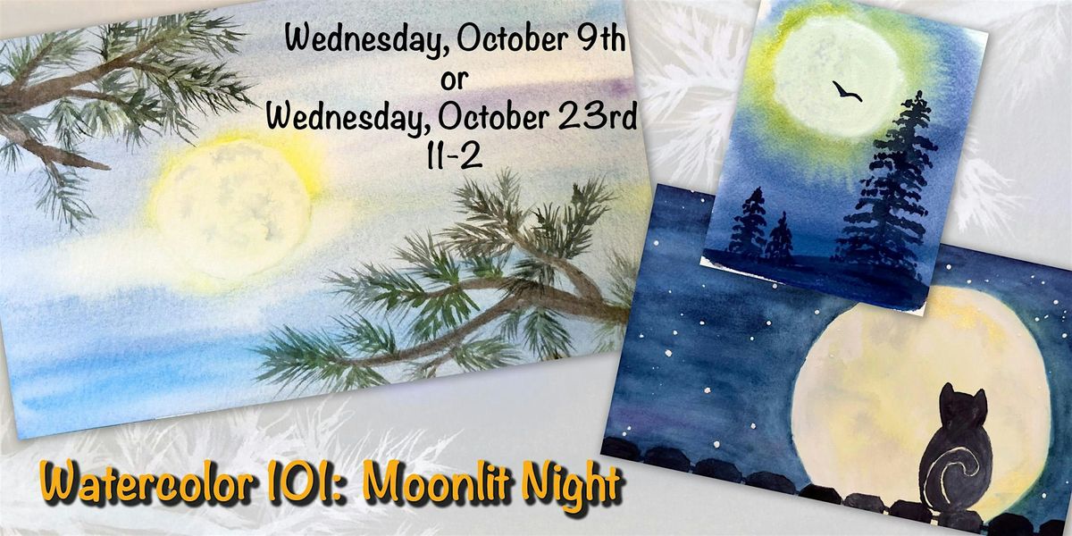 Watercolor 101: Moonlit Night