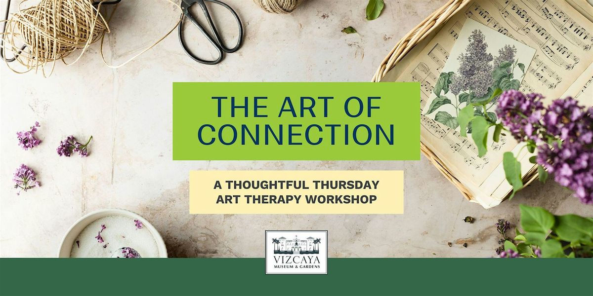 The Art of Connection: An Art Therapy Workshop