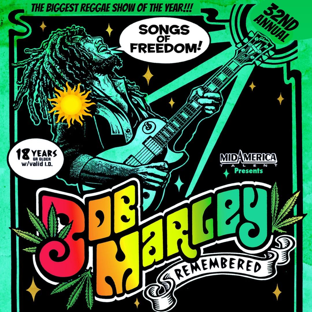 32ND ANNUAL SONGS OF FREEDOM - BOB MARLEY REMEMBERED