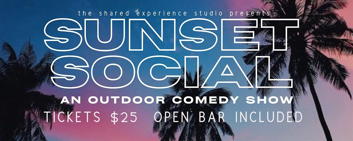 Sunset Social: LA's Best Outdoor Comedy Show