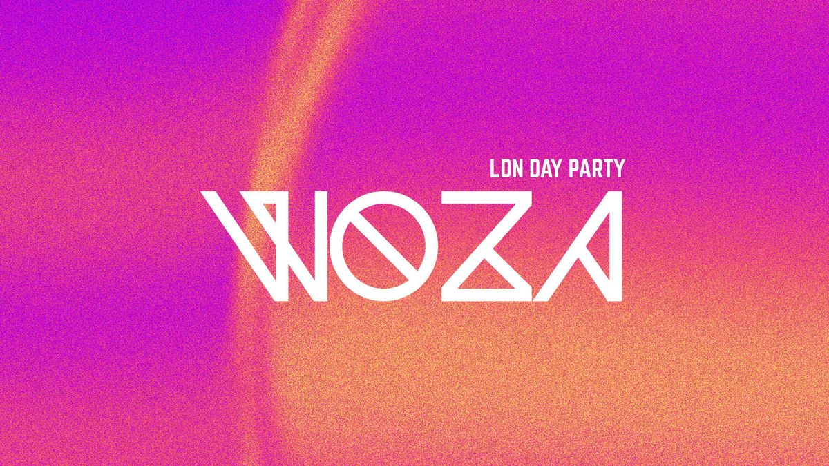 WOZA LDN DAY PARTY
