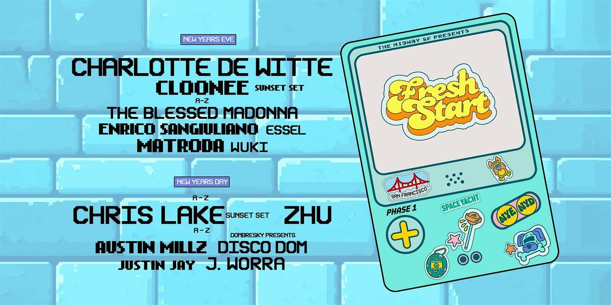 Fresh Start New Years Eve ft. Chris Lake, Charlotte De Witte, and more!