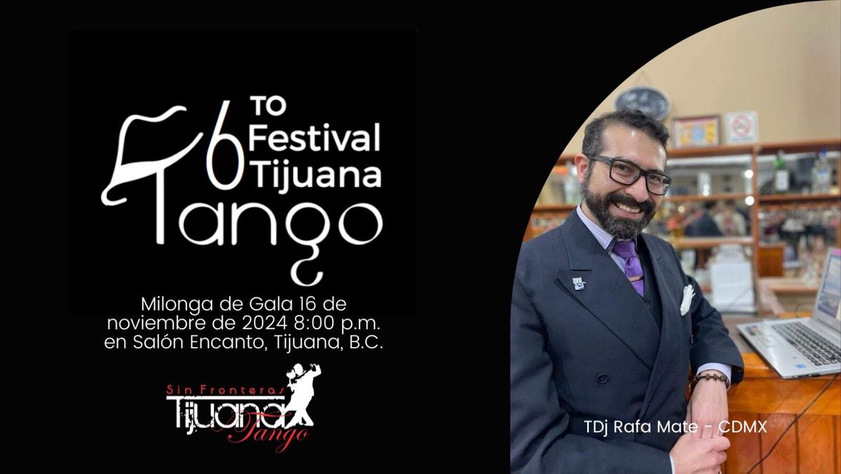 Milonga de Gala 6to Festival Tijuana Tango