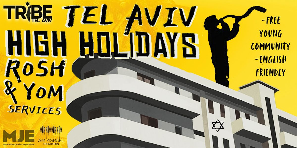 Tribe Tel Aviv High Holiday Services: Inspiring -English Friendly