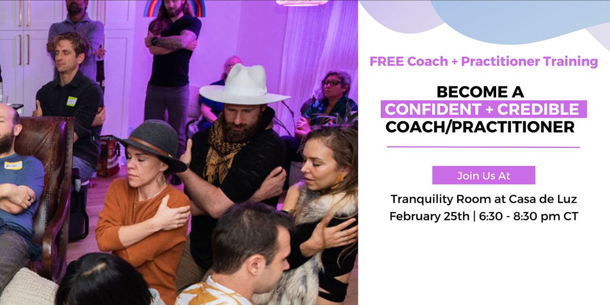 Become A Confident & Credible Coach\/Practitioner Workshop