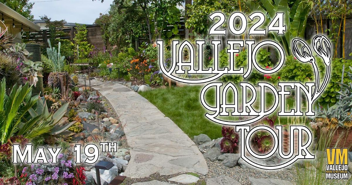 Vallejo Garden Tour