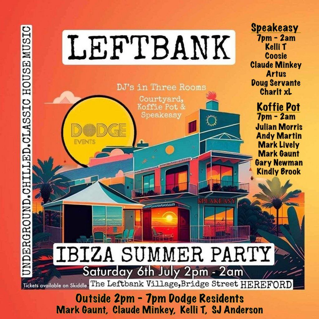 Dodge Events Ibiza Summer Party @ Leftbank 06\/07\/24