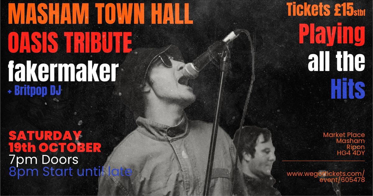 oasis tribute + britpop DJ - Masham Town Hall