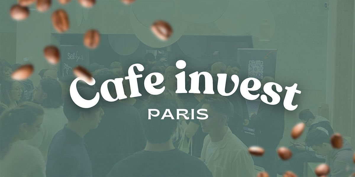 Caf\u00e9 Invest Paris