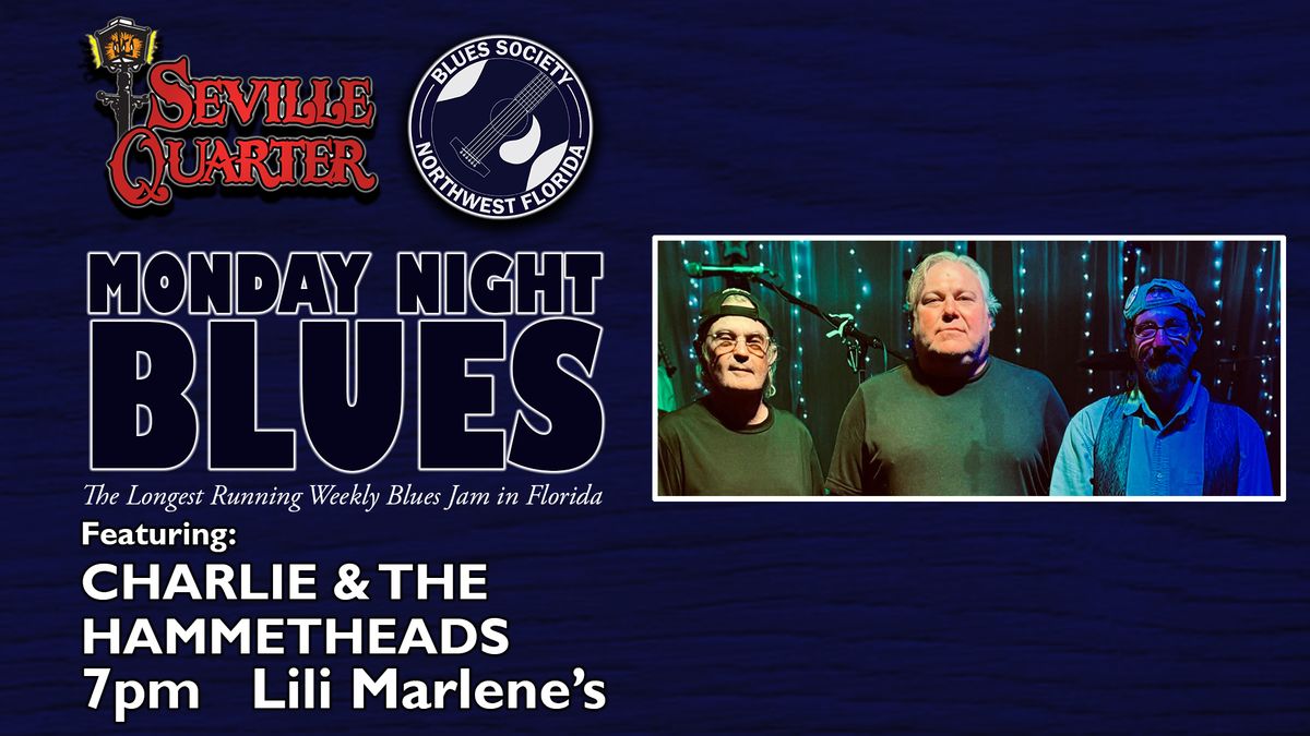 Monday Night Blues featuring Charlie & the Hammerheads